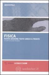 La fisica. Testo greco a fronte