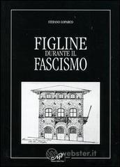 Figline durante il fascismo