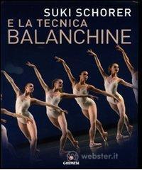 Suky Schorer e la tecnica Balanchine Suky Schorer e la tecnica Balanchine