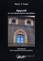 Appunti su una ristrutturazione immobiliare. Orientamenti per un percorso tecnico-economico