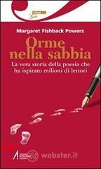 Orme nella sabbia. La vera storia della poesia che ha ispirato milioni di lettori