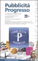 Pubblicit� progresso. La comunicazione sociale in Italia