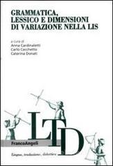 Grammatica, lessico e dimensioni di variazione nella LIS. E-book