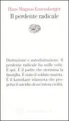 Il perdente radicale Il perdente radicale