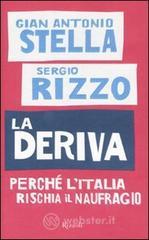 La deriva. Perch� lItalia rischia il naufragio. E-book