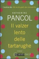 Il valzer lento delle tartarughe. E-book