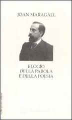 Elogio della parola e della poesia Elogio della parola e della poesia