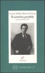 Il cammino parallelo. Lettere 1888-1911 Il cammino parallelo. Lettere 1888-1911