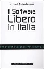 Il software libero in Italia Il software libero in Italia
