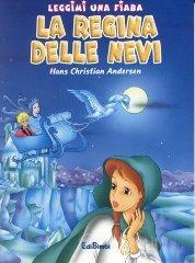 La regina delle nevi La regina delle nevi