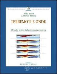 Terremoti e onde. Metodi e pratica della sismologia moderna