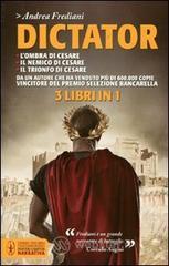 Dictator: Lombra di Cesare-Il nemico di Cesare-Il trionfo di Cesare. E-book