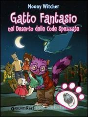Gatto Fantasio nel deserto delle code spezzate Gatto Fantasio nel deserto delle code spezzate