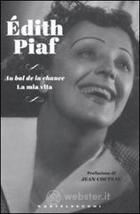 Au bal de la chance. La mia vita Au bal de la chance. La mia vita
