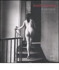 �mile Savitry. Un photographe de Montparnasse-Un fot�grafo de Montparnasse