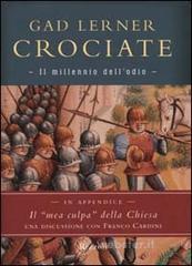 Crociate. Il millennio dell'odio