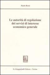 Le autorit� di regolazione dei servizi di interesse economico generale
