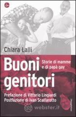 Buoni genitori. Storie di mamme e di papā gay. E-book