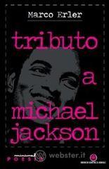 Tributo a Michael Jackson. Da parte di un beat italiano Tributo a Michael Jackson. Da parte di un beat italiano