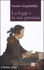 La legge e la sua giustizia La legge e la sua giustizia