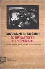 Il brigatista e l'operaio Il brigatista e l'operaio