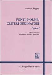Fonti, norme, criteri ordinatori
