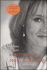 Conversazione con J. K. Rowling Conversazione con J. K. Rowling