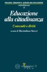 Educazione alla cittadinanza. Comunit� e diritti