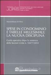 Spese in condominio e tabelle millesimali: la nuova disciplina. E-book