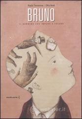 Bruno. Il bambino che impar� a volare