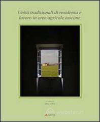 Il paesaggio costruito della campagna toscana