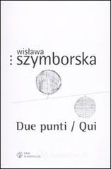 Due punti-Qui. Testo polacco a fronte D Due punti-Qui. Testo polacco a fronte D