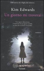 Un giorno mi troverai Un giorno mi troverai