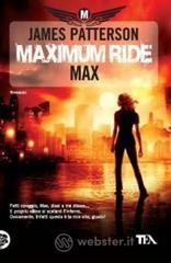 Maximum Ride: Max Maximum Ride: Max