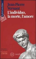 L' individuo, la morte, l'amore L' individuo, la morte, l'amore
