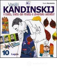 Vasilij Kandinskij. Il tratto, tratto dal ritratto è diventato astratto! Vasilij Kandinskij. Il tratto, tratto dal ritratto è diventato astratto!