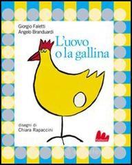 L' uovo o la gallina. Con CD Audio