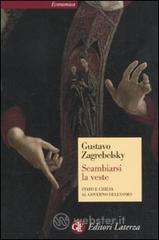 Scambiarsi la veste. Stato e Chiesa al governo dell'uomo Scambiarsi la veste. Stato e Chiesa al governo dell'uomo