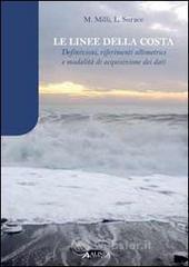 Le linee della costa. Definizioni, riferimenti alimetrici e modalit� di acquisizione dei dati