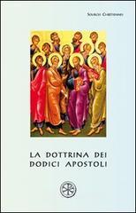 La dottrina dei dodici apostoli. Didach�
