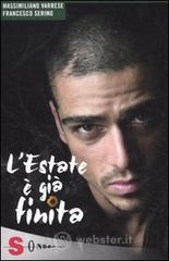 L' estate � gi� finita
