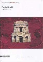 Flavio Favelli. La rotonda. Catalogo della mostra (Pesaro, 20 marzo-16 maggio 2010). Ediz. italiana e inglese Flavio Favelli. La rotonda. Catalogo della mostra (Pesaro, 20 marzo-16 maggio 2010). Ediz. italiana e inglese