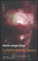 La letteratura è fuoco. Contro vento e marea vol.2 La letteratura è fuoco. Contro vento e marea vol.2