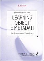 Learning object e metadati. Quando, come e perch� avvalersene