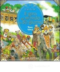 Il giro del mondo in 80 giorni. E-book