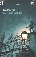 Un luogo incerto