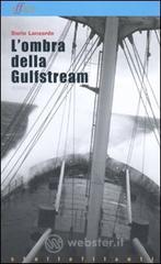 L' ombra della Gulfstream