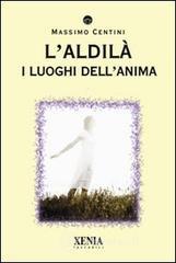 L' aldil�. I luoghi dell'anima