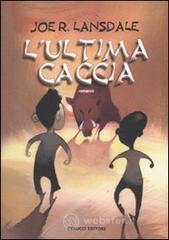 L' ultima caccia