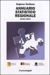 Annuario statistico regionale. Sicilia 2010 Annuario statistico regionale. Sicilia 2010